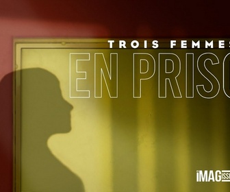 Replay Trois femmes en prison - 360° Vidéo - Version Française