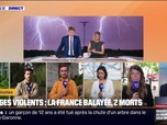 Replay 7 MINUTES POUR COMPRENDRE - La France balayée par des orages violents, au moins deux morts