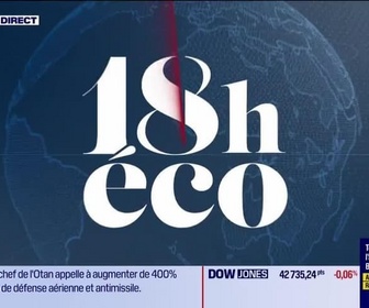 Replay Le 18h Eco - Lundi 9 juin
