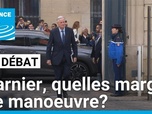 Replay Le Débat - France : quelles marges de manœuvre pour Michel Barnier ?