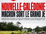 Replay Dans La Presse - Nouvelle-Calédonie : Emmanuel Macron sort le grand je