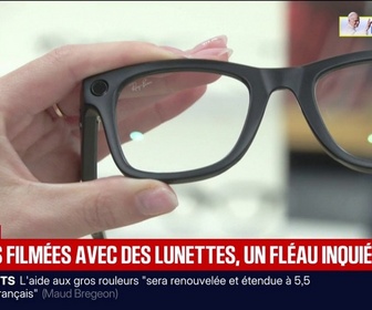 Replay BFM Première - Femmes filmées avec des lunettes connectées, un fléau qui inquiète