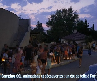 Replay Vive le camping, vacances en famille - Camping XXL, animations et découvertes : un été de folie à Port-Barcarès