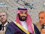 Replay L'ordre du monde - Un OTAN des pays musulmans entre l'Arabie saoudite, le Pakistan et la Turquie