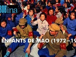 Replay Rembob'INA - Les enfants de Mao (1972-1973)