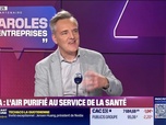 Replay Paroles d'entreprises - Paul Trousseau (Hyla) : Hyla, l'air purifié au service de la santé - 14/06