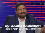 Replay La politique et moi - Guillaume Kasbarian, député EPR d'Eure-et-Loir