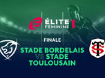 Replay Finale : Stade Bordelais vs Stade Toulousain