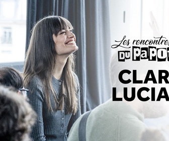 Replay Les rencontres du Papotin - Clara Luciani