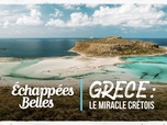 Replay Échappées belles - Grèce : le miracle crétois