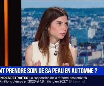 Replay BFM Première - Santé: les conseils pour prendre soin de sa peau en automne