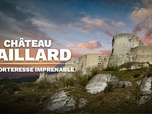 Replay Château Gaillard, une forteresse imprenable