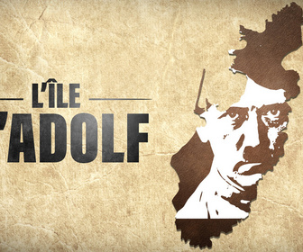 Replay L'île d'Adolf