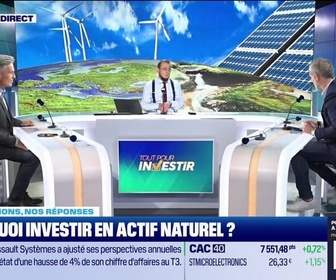 Replay Tout pour investir - Vos questions, nos réponses : Pourquoi investir en actif naturel ? - 24/10