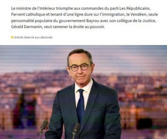 Replay Dans la presse - Bruno Retailleau à la tête de LR : Une droite musclée