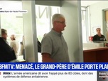 Replay BFM Première - Une torture au quotidien: menacé, le grand-père d'Émile a déposé une soixantaine de plaintes