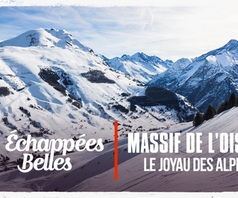 Replay Échappées belles - S16 E18 - Massif de l'Oisans, le joyau des Alpes