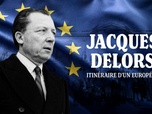 Replay La case du siècle - Jacques Delors, itinéraire d'un Européen