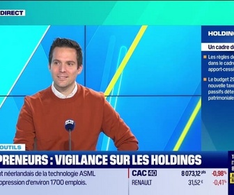 Replay Tout pour investir - La boîte à outils : Entrepreneurs, vigilance sur les holdings - 28/01