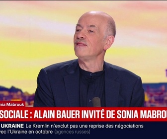 Replay 100% Mabrouk - Crise sociale : Alain Bauer invité de Sonia Mabrouk - 13/09