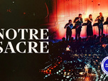 Replay Notre sacre