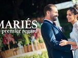Replay Mariés au premier regard - Épisode 6 - Partie 1