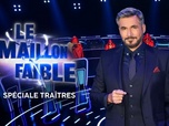 Replay Le maillon faible - Spéciale traîtres (2/2)
