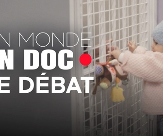 Replay Un monde en doc - Maternité en prison : quelles conséquences pour les enfants ?