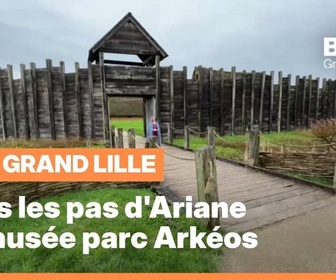 Replay Les longs formats des Locales - Dans les pas d'Ariane: Le musée parc archéologique Arkéos