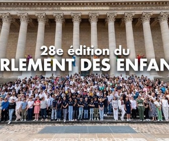 Replay 28e édition du Parlement des enfants