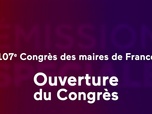 Replay Ouverture du Congrès des maires de France