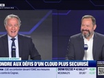 Replay Tech & Co Business - Répondre aux défis d'un Cloud plus sécurisé - 08/10