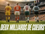 Replay Deux milliards de cœurs - 01/06/2026