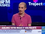 Replay Trajectoire : Nefy, sublimez votre image et vos projets - 15/07