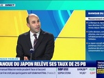 Replay Tout pour investir, la masterclass - Les signaux faibles - La Banque du Japon relève ses taux de 25 PB - 19/06