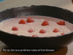 Replay Petits Plats en équilibre - Riz au lait pralines roses et framboises