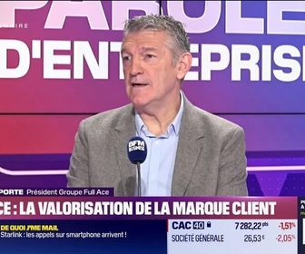 Replay Paroles d'entreprises - Patrick Laporte (Full Ace) : Full Ace, la valorisation de la marque client - 04/01