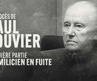 Replay Le procès de Paul Touvier - Un milicien en fuite
