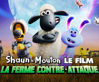 Replay Shaun le mouton, le film : la ferme contre-attaque