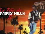 Replay Le flic de Beverly Hills 2