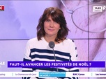 Replay Estelle Midi - Inflation, intempéries : faut-il avancer Noël ?