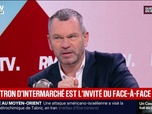 Replay Face à Face - Prix des carburants: Beaucoup d'Intermarché travaillent aujourd'hui à prix coûtant, affirme Thierry Cotillard, président du groupement Les Mousquetaires