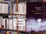 Replay La p'tite librairie - Héros et tombes - Ernesto Sabato