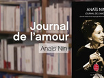 Replay La p'tite librairie - Journal de l'amour - Anaïs Nin