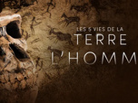 Replay Les 5 vies de la Terre - 01/10/2026