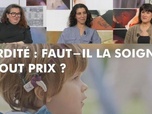 Replay DébatDoc - Surdité : faut-il la soigner à tout prix ?