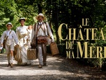 Replay Le Château de ma mère