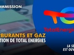 Replay La séance est ouverte ! - Carburants et gaz : audition de Total Energies - 28/04/2026