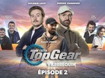 Replay Top Gear France avec Vilebrequin - S9E2 - Ceux qui infiltrent la police