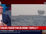 Replay BFM Grand Soir - Un pétrolier touché par un drone-torpille ? - 26/05
